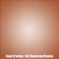 143 - Dwarven Bronze